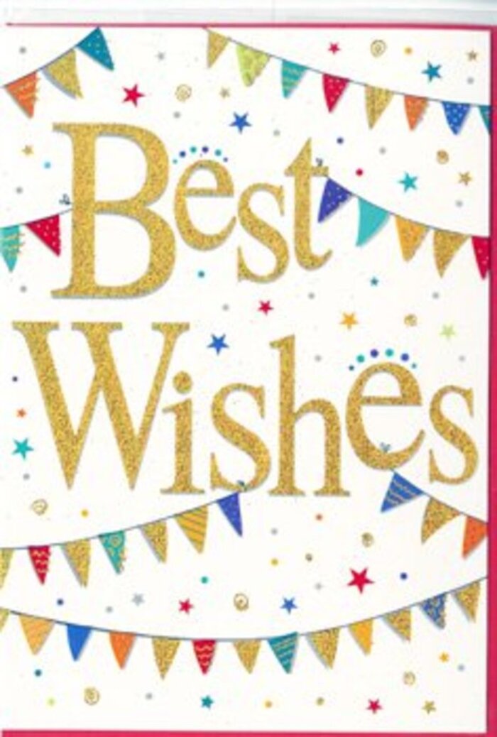 This congratulations card captures the feeling of a small, joyful gathering in Norbiton, all contained within a simple, elegant rectangle of white. Dominating the centre, the phrase Best Wishes is written in flowing golden lettering that appears slightly raised, as though carefully embossed by hand. The gold glints softly, more like the subtle gleam of jewellery than anything brassy, and as you imagine running a fingertip over it, you can almost sense the gentle texture beneath. Above and below, strings of bunting sweep in graceful arcs that soften the geometry of the card. Every pennant is a splash of colour-emerald, sapphire, cherry red, sunshine yellow, and soft coral-evoking the bright awnings and shopfronts dotted around Norbiton's side streets. Some flags are adorned with tiny dots or stripes, others with delicate mosaic-like patterns, giving the impression that no two are quite alike, much like the varied homes and gardens near Cambridge Road. Scattered among and around the bunting are tiny stars and confetti dots in complementary colours, appearing as if they are drifting gently through the air, frozen mid-fall just after a toast has been made. The clean white background keeps everything light and open, preventing the design from feeling busy, and instead lending a refined calm to the underlying celebration. This combination of radiant gold, vibrant bunting, and playful confetti creates a mood of sincere happiness-ideal for marking exams, new jobs, or other personal triumphs-while still feeling polished enough to suit any recipient around Norbiton, from close friends to respected colleagues.