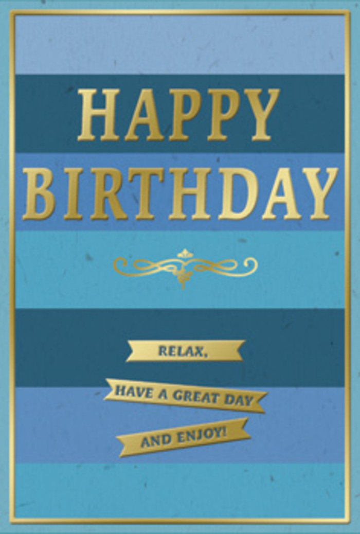 This birthday card in the image feels like a miniature landscape of blues and golds, created to convey both celebration and calm. The background is formed by generous horizontal stripes that span the full width of the card, each band a distinct yet harmonious shade of blue. At the bottom, a deep navy provides a grounding base, gradually giving way to mid-blue, teal, and soft sky blue as the bands climb upward, much like watching the changing tones of the sky over Norbiton Green on a bright, breezy day. Centered across these layers, the phrase HAPPY BIRTHDAY is embossed in stately golden letters, the typeface strong but not harsh, with each character raised from the surface so it catches the light. The metallic finish glows warmly, reminiscent of the glow from a café window along London Road at dusk. Underneath the main greeting, a decorative golden flourish stretches out in a gentle arc, its curls and loops evoking vintage stationery and traditional calligraphy. Below it, three small golden banners sit neatly stacked, each one shaped like a ribbon unfurled. On these banners, in fine and tidy lettering, are the words: Relax, have a great day and enjoy! The combination of message and design suggests a birthday that is more about feeling cherished than overwhelmed. A slim gold rule frames the card at the outer edge, tying the composition together like a delicate picture frame. The tactile contrast between the soft matte blue stripes and the smooth, embossed gold can almost be felt. One can easily imagine this card displayed on a sideboard next to fresh birthday flowers from Flowers Norbiton, bringing a gentle, stylish note of celebration to a home near Richmond Park or along the quiet streets of the neighbourhood.